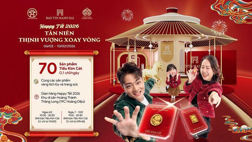 BẢO TÍN MẠNH HẢI ĐỒNG HÀNH CÙNG HAPPY TẾT 2026 TẠI HOÀNG THÀNH THĂNG LONG: KHÁM PHÁ KHÔNG GIAN "TÂN NIÊN THỊNH VƯỢNG"